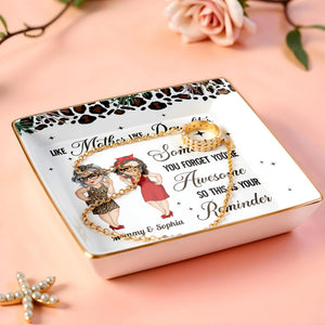 Like Mother Like Daughter Awesome Reminder - Personalized Custom Jewelry Dish, Ceramic Dish, Square Shape - DAU272_SCRF