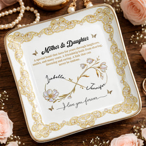 Mother & Daughter, Special Bond, Flowers And Butterflies - Personalized Custom Jewelry Dish, Ceramic Dish, Square Shape - DAU282_SCRF
