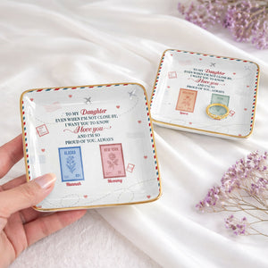 To My Daughter, Love And Pride Postage Stamps Design - Personalized Custom Jewelry Dish, Ceramic Dish, Square Shape - DAU297_SCRF