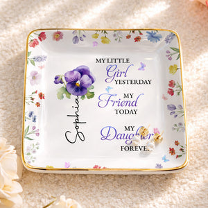 My Little Girl Yesterday, Flowers Ceramic Dish - Personalized Custom Jewelry Dish, Ceramic Dish, Square Shape - DAU298_SCRF