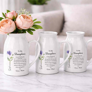 To My Daughter On Your Wedding Day Flower Heart Ceramic Pitcher - Personalized Ceramic Flower Vase