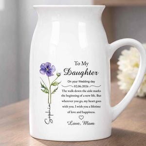 To My Daughter On Your Wedding Day Flower Heart Ceramic Pitcher - Personalized Ceramic Flower Vase