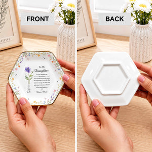 To My Daughter On Your Wedding Day With Birth Month Flowers - Personalized Custom Jewelry Dish, Ceramic Dish, Hexagonal Shape - DAU322_HECRD