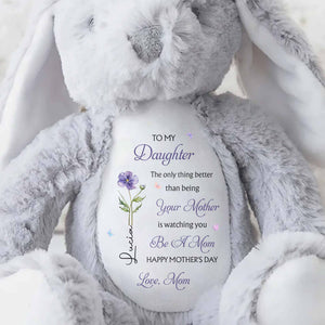 To My Daughter Better Than Being Your Mother Flower Butterfly Plush - Personalized Stuffed Bunny - DAU335_BUN
