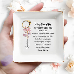To My Daughter On Your Wedding Day Custom Birth Month Flower - Personalized Custom Jewelry Dish, Square Ceramic Dish - DAU354_SCRD