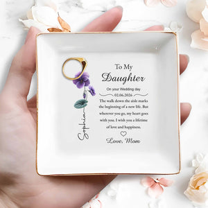 To My Daughter On Your Wedding Day Flower Heart - Personalized Custom Jewelry Dish, Square Ceramic Dish - DAU371_SCRD