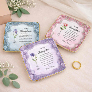 To My Daughter On Your Wedding Day Birth Month Flowers Ceramic Dish - Personalized Custom Jewelry Dish, Ceramic Dish, Square Shape - DAU372_SCRF