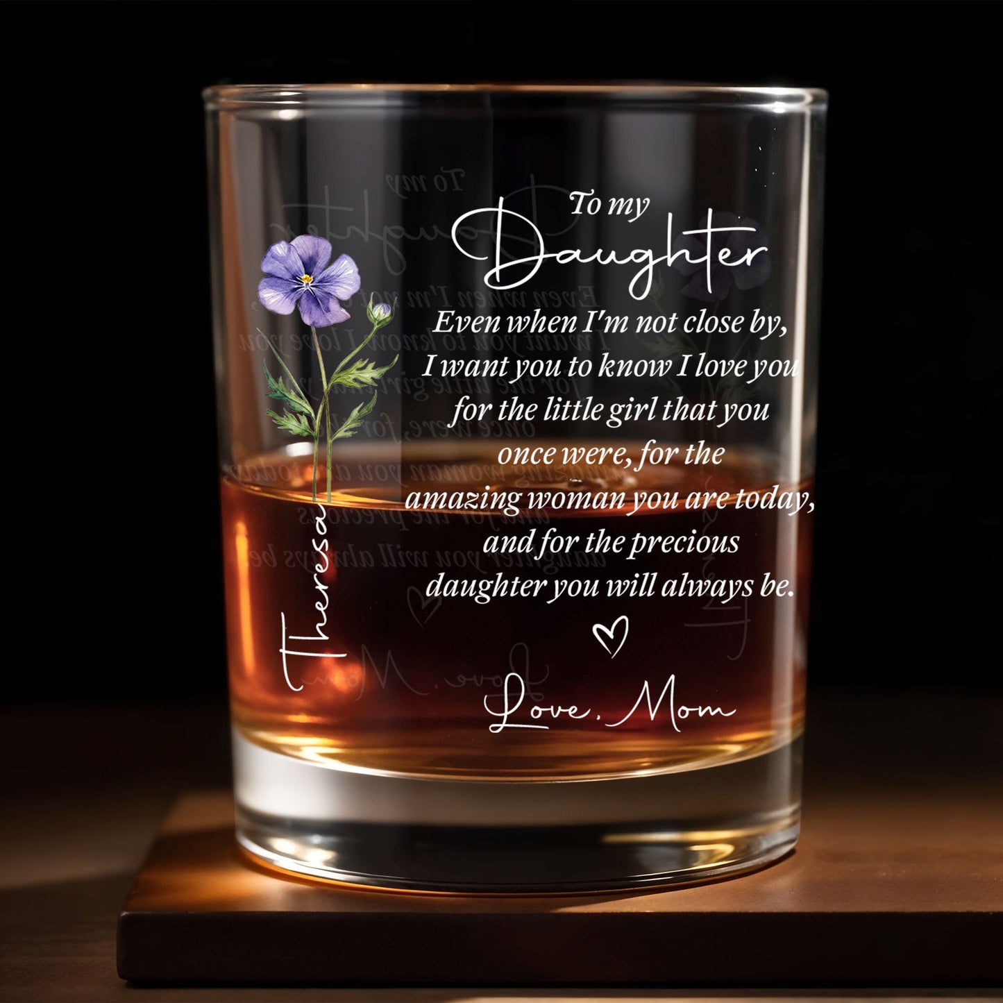 To My Daughter Even When I Am Not Close By Flower Heart - Personalized Custom Whiskey Glass - DAU403_RWG