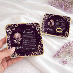 To My Daughter On Her Wedding Day Birth Month Flower Butterflies - Personalized Custom Jewelry Dish, Ceramic Dish, Square Shape - DAU412_SCRF