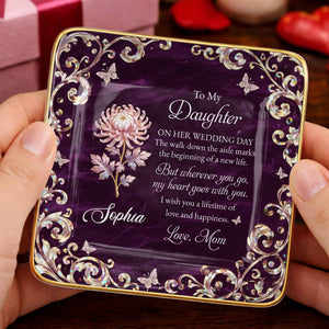 To My Daughter On Her Wedding Day Birth Month Flower Butterflies - Personalized Custom Jewelry Dish, Ceramic Dish, Square Shape - DAU412_SCRF