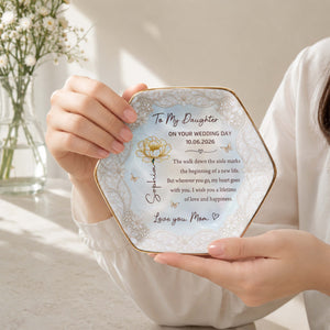 To My Daughter On Your Wedding Day With Flower And Butterflies - Personalized Custom Jewelry Dish, Ceramic Dish, Hexagonal Shape - DAU424_HECRD