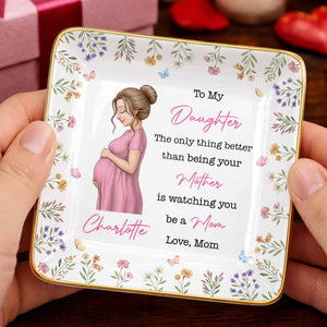 To My Daughter The Only Thing Better Watching You Be A Mom Flower - Personalized Custom Jewelry Dish, Ceramic Dish, Square Shape - DAU433_SCRF