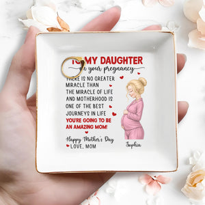 To My Daughter On Your Pregnancy Miracle Of Life Motherhood Hearts - Personalized Custom Jewelry Dish, Square Ceramic Dish - DAU434_SCRD