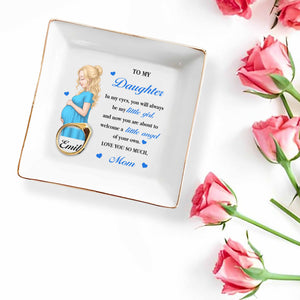To My Daughter Always My Little Girl Pregnant Woman And Hearts - Personalized Custom Jewelry Dish, Square Ceramic Dish - DAU462_SCRD