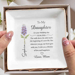 To My Daughter On Your Wedding Day With Birth Month Flower - Personalized Custom Jewelry Dish, Square Ceramic Dish - DAU476_SCRD