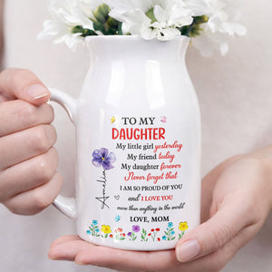 To My Daughter My Little Girl Yesterday Birth Month Flowers - Personalized Ceramic Flower Vase