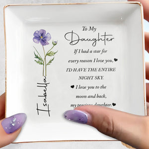 To My Daughter Entire Night Sky Flower Ceramic Dish - Personalized Custom Jewelry Dish, Square Ceramic Dish - DAU538_SCRD