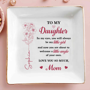To My Daughter Always My Little Girl Birth Month Flower - Personalized Custom Jewelry Dish, Square Ceramic Dish - DAU539_SCRD