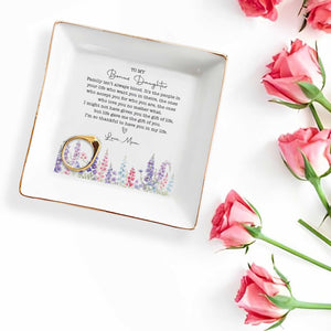 To My Bonus Daughter Family Isn't Always Blood Floral Heart Dish - Personalized Custom Jewelry Dish, Square Ceramic Dish - DAU551_SCRD