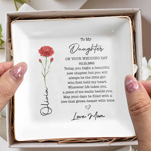 To My Daughter On Your Wedding Day Birth Month Flower Heart - Personalized Custom Jewelry Dish, Square Ceramic Dish - DAU554_SCRD