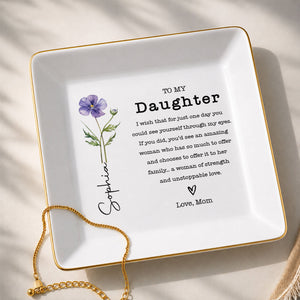 To My Daughter Amazing Woman Strength Birth Month Flower - Personalized Custom Jewelry Dish, Square Ceramic Dish - DAU585_SCRD