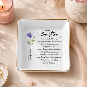 To My Daughter You Are Gods Gift Flower And Butterflies - Personalized Custom Jewelry Dish, Square Ceramic Dish - DAU620_SCRD