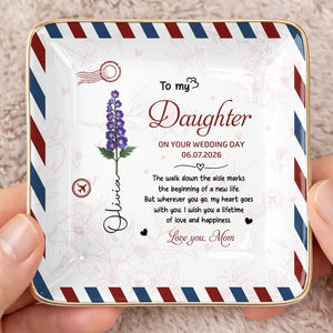 To My Daughter On Your Wedding Day Rose Envelope Design - Personalized Custom Jewelry Dish, Ceramic Dish, Square Shape - DAU634_SCRF