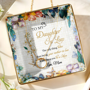 Flowers And Butterflies Jewelry Dish Message to My Daughter-In-Law - Personalized Custom Jewelry Dish, Ceramic Dish, Square Shape - DILA002_SCRF