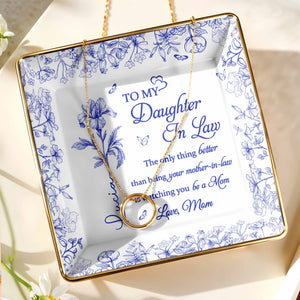 To My Daughter-In-Law, Love From Mom, Beautiful Flowers Design - Personalized Custom Jewelry Dish, Ceramic Dish, Square Shape - DILA003_SCRF