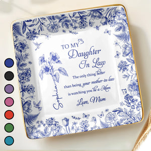 To My Daughter In Law, Flowers And Butterfly Theme - Personalized Custom Jewelry Dish, Ceramic Dish, Square Shape - DILA005_SCRF