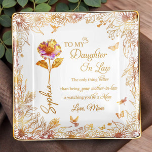 To My Daughter In Law, Flowers and Butterfly Design - Personalized Custom Jewelry Dish, Ceramic Dish, Square Shape - DILA009_SCRF