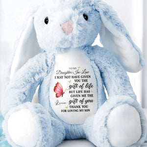 To My Daughter In Law Life Has Given Me The Gift Of You Butterfly - Personalized Stuffed Bunny - DILA051_BUN