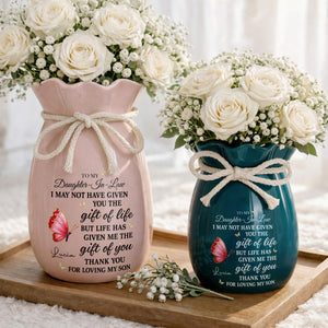 To My Daughter In Law Life Has Given Me The Gift Of You Butterflies - Personalized Ribbon Tie Flower Vase