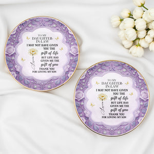 To My Daughter-In-Law, Gift Of Life, Flowers And Butterfly Design - Personalized Custom Jewelry Dish, Ceramic Dish, Round Shape - DILA055_RCRF