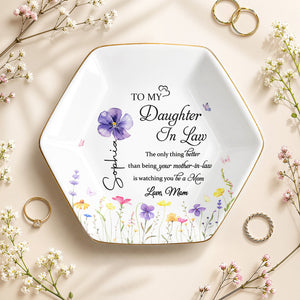To My Daughter In Law Better Than Mother In Law Birth Month Flower - Personalized Custom Jewelry Dish, Ceramic Dish, Hexagonal Shape - DILA091_HECRD