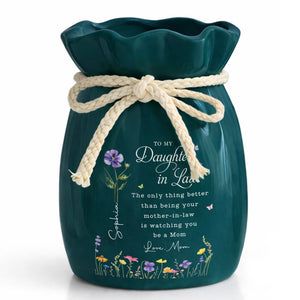 To My Daughter In Law Better Than Being Your Mother In Law Flowers - Personalized Ribbon Tie Flower Vase
