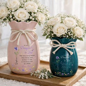 To My Daughter In Law Better Than Being Your Mother In Law Flowers - Personalized Ribbon Tie Flower Vase