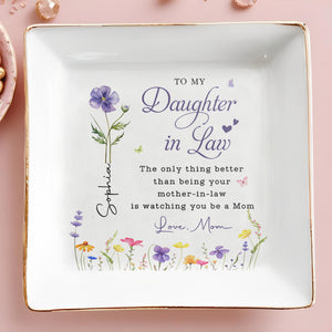 To My Daughter In Law Birth Month Flowers Watching You Be A Mom - Personalized Custom Jewelry Dish, Square Ceramic Dish - DILA096_SCRD