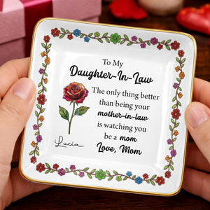 To My Daughter In Law The Only Thing Better Birth Month Flowers - Personalized Custom Jewelry Dish, Ceramic Dish, Square Shape - DILA099_SCRF