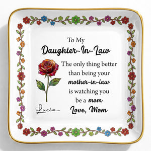 To My Daughter In Law The Only Thing Better Birth Month Flowers - Personalized Custom Jewelry Dish, Ceramic Dish, Square Shape - DILA099_SCRF