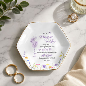 To My Daughter In Law Life Has Given Me The Gift Of You Birth Month Flowers - Personalized Custom Jewelry Dish, Ceramic Dish, Hexagonal Shape - DILA108_HECRD