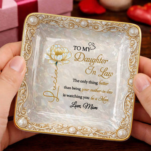 To My Daughter In Law watching You Be A Mom Birth Month Flower - Personalized Custom Jewelry Dish, Ceramic Dish, Square Shape - DILA111_SCRF