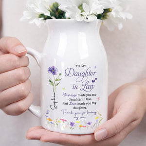 To My Daughter In Law Love Made You My Daughter Birth Month Flowers - Personalized Ceramic Flower Vase