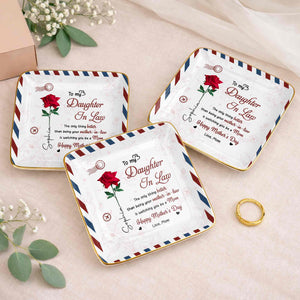 To My Daughter In Law Rose Flower And Envelope Design - Personalized Custom Jewelry Dish, Ceramic Dish, Square Shape - DILA156_SCRF