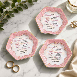 To My Daughter In Law The Gift Of You Birth Month Flower - Personalized Custom Jewelry Dish, Ceramic Dish, Hexagonal Shape - DILA166_HECRD
