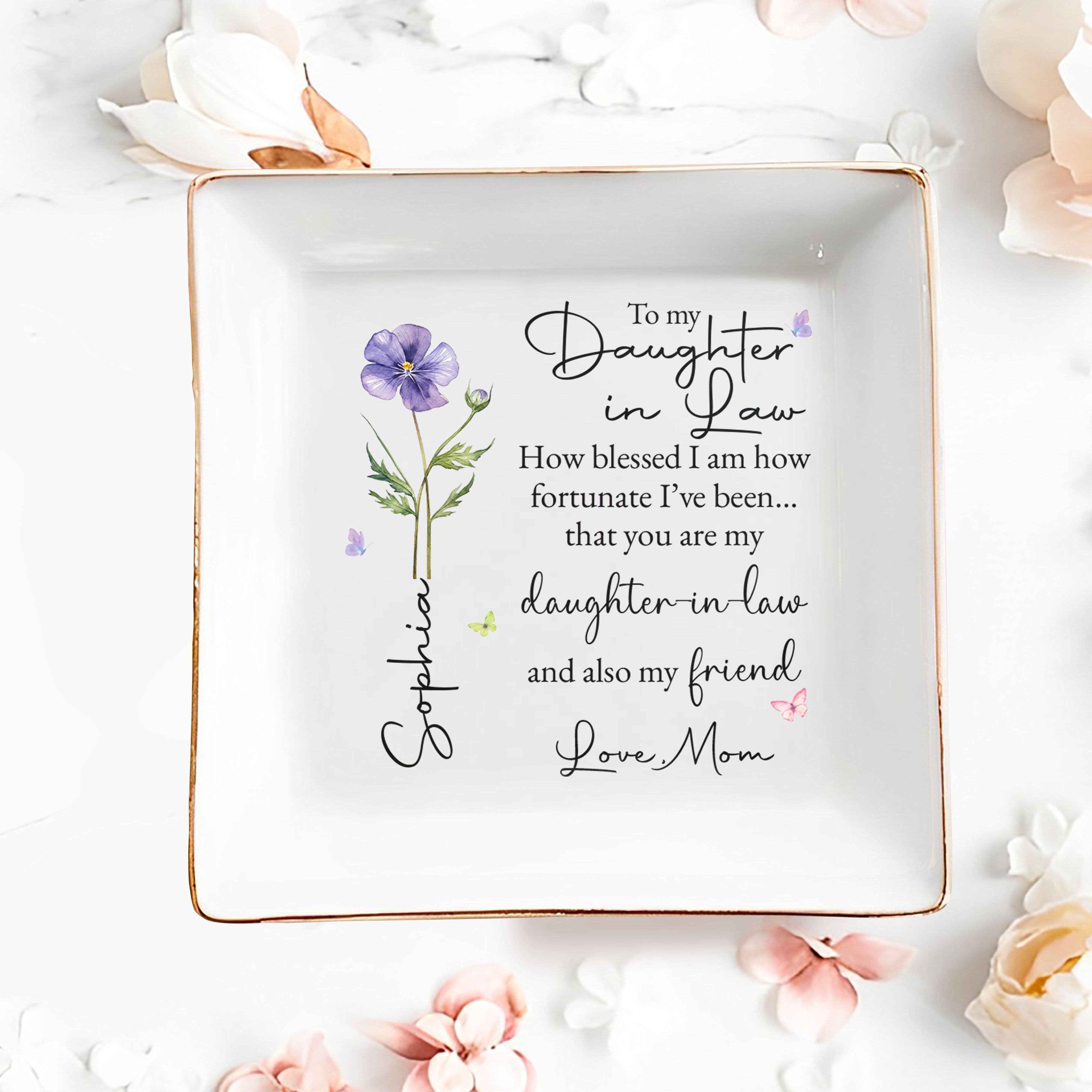 To My Daughter In Law How Blessed I Am Birth Flower - Personalized Custom Jewelry Dish, Square Ceramic Dish - DILA223_SCRD