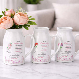 To My Daughter In Law Not Selling Him To The Circus Flowers - Personalized Ceramic Flower Vase