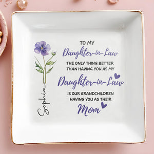 To My Daughter In Law Only Thing Better Birth Month Flower Hearts - Personalized Custom Jewelry Dish, Square Ceramic Dish - DILA306_SCRD