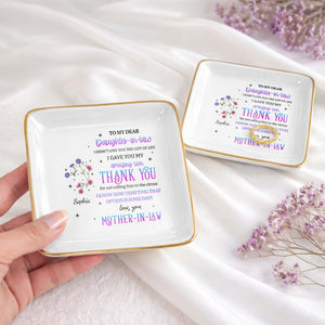 To My Dear Daughter In Law Flower Thank You For Not Selling Him - Personalized Custom Jewelry Dish, Ceramic Dish, Square Shape - DILA356_SCRF
