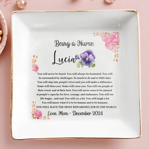 Being A Nurse You Will Make A Difference - Personalized Custom Jewelry Dish - FAM133_SCRD